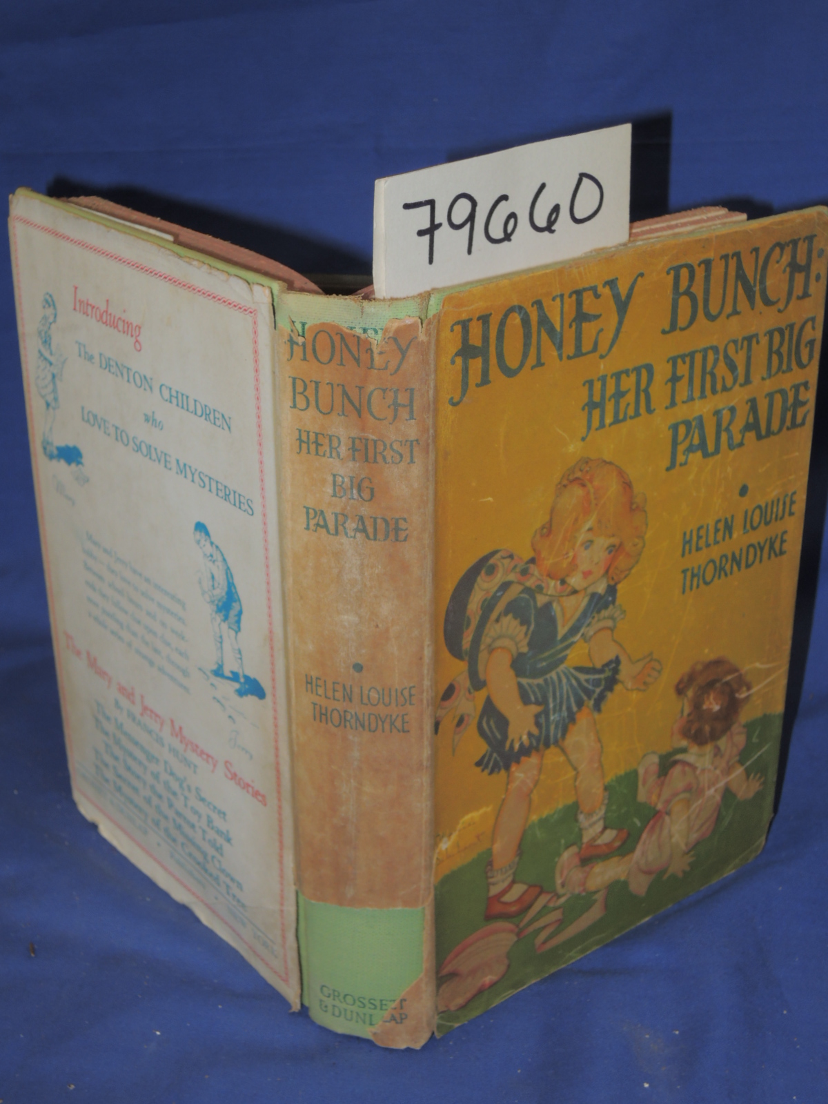 Thorndyke, Helen Louise: HONEY BUNCH: HER FIRST BIG PARADE