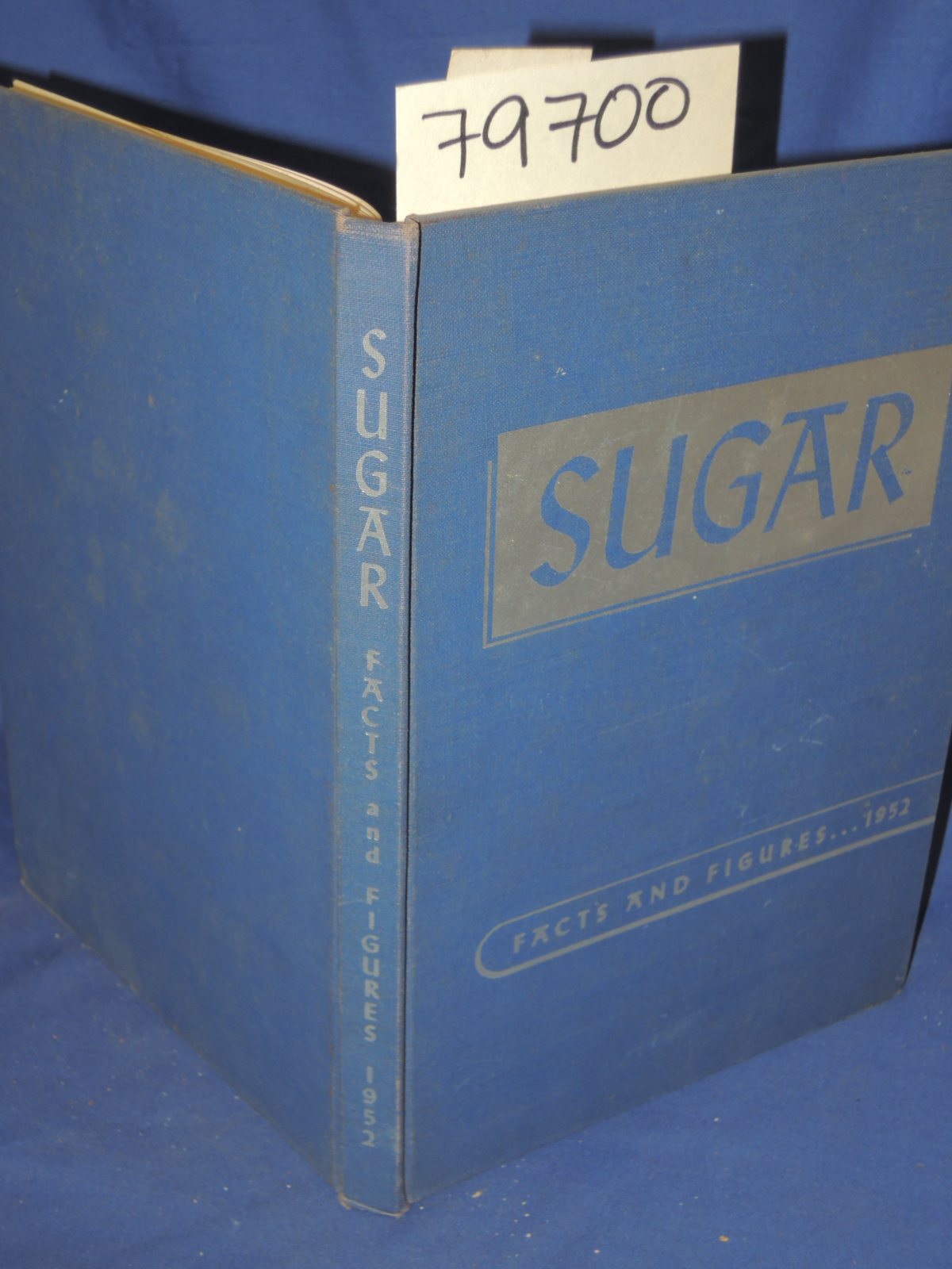 Keiser, David M.;  United States Cuban Suga...: SUGAR Facts and Figures.....1952