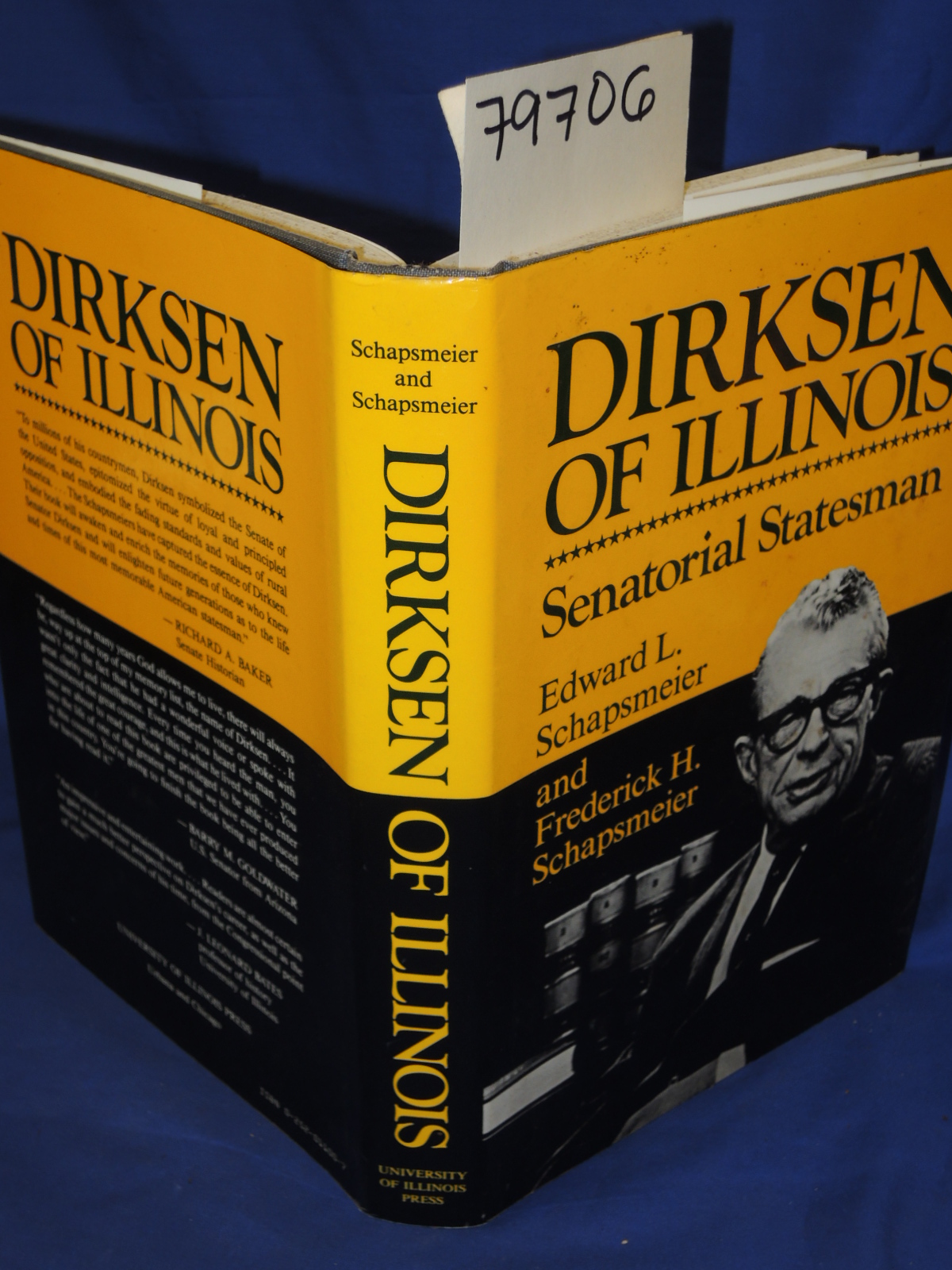 SCHAPSMEIER, EDWARD L. AND SCHAPSMEI...: DIRKSEN OF ILLINOIS, Senatorial Stat...