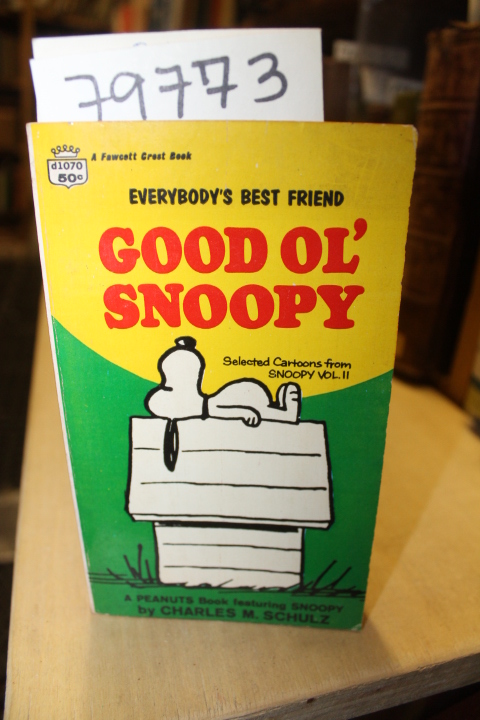Schulz, Charles M.: GOOD OL' SNOOPY