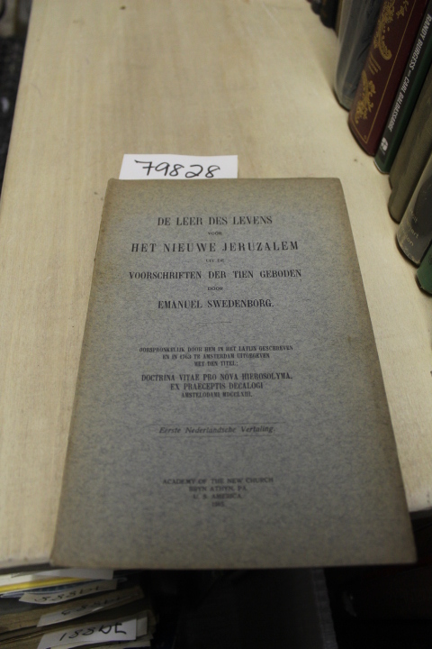 Swedenborg, Emanuel: DE LEER DES LEVENS  VOOR  HET NIEUWE JERUZALEM UIT DE VO...