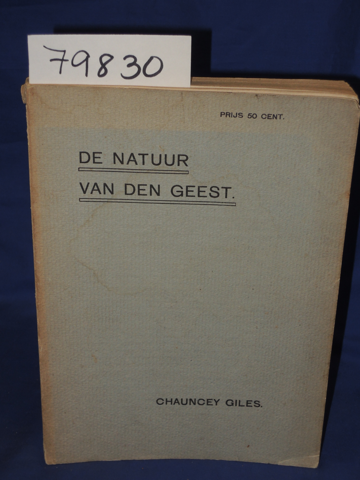Giles, Chauncey: DE NATUUR VAN DEN GEEST