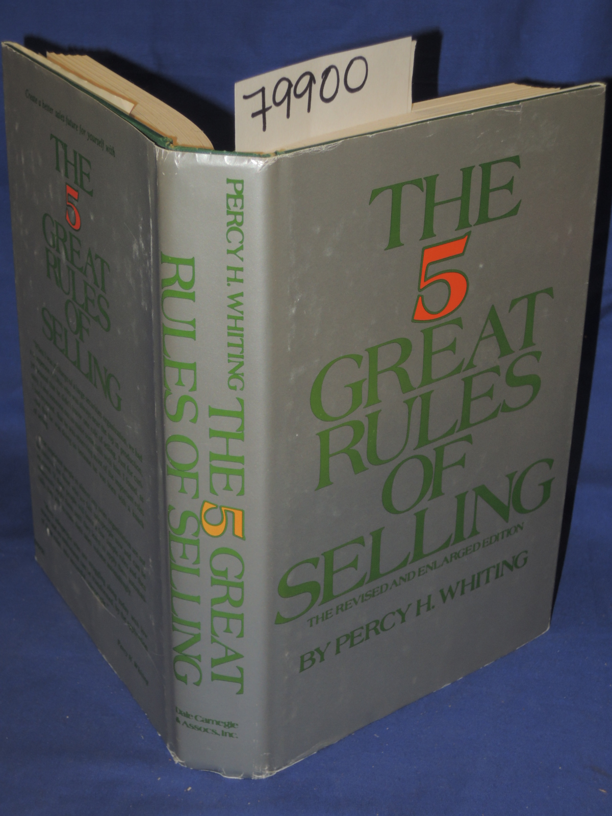 Whiting, Percy H.: The 5 Great Rules of Selling Enlarged Edition