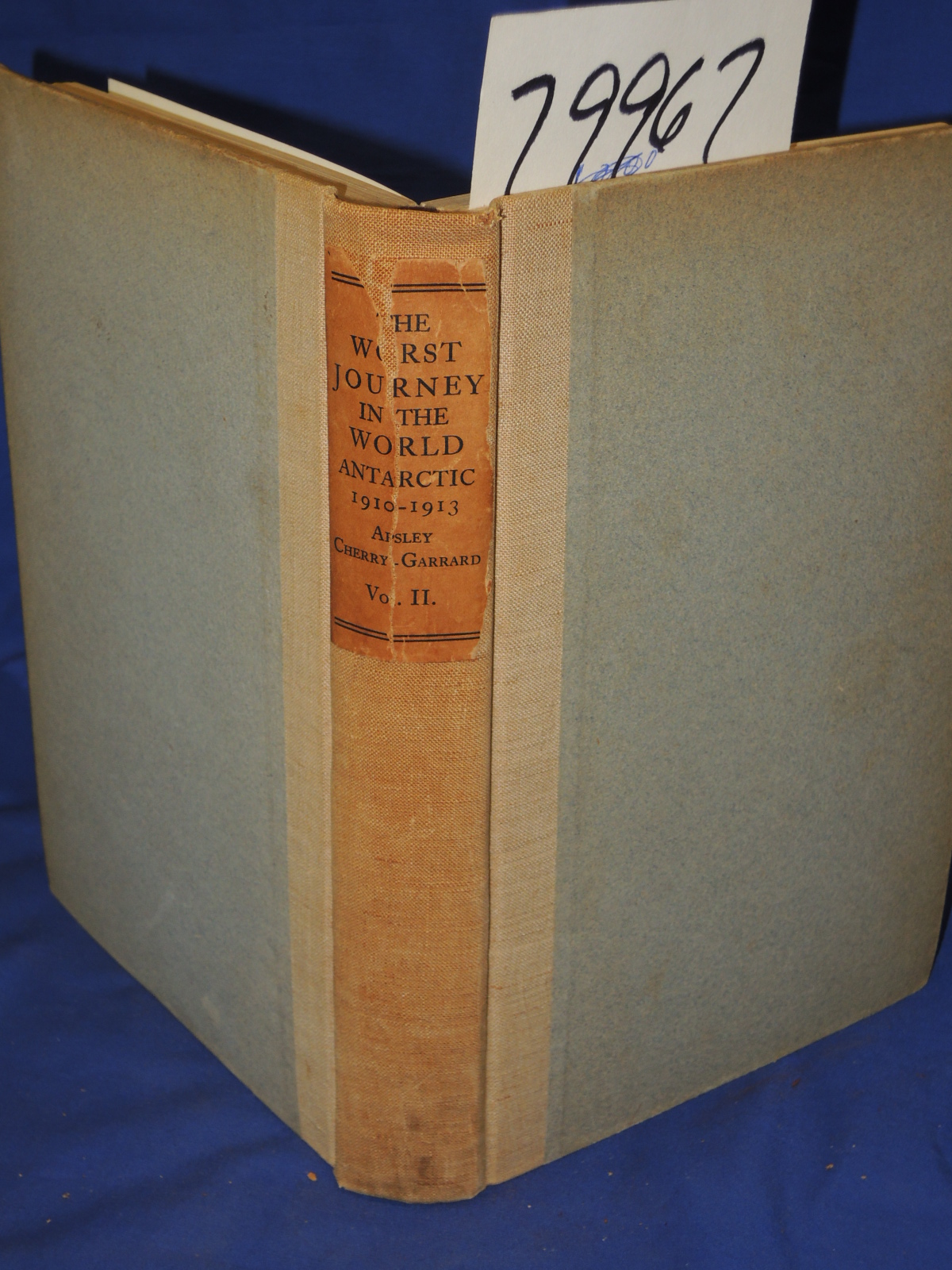 Cherry-Garrard, Apsley: Worst Journey in the World Volume 2 Only