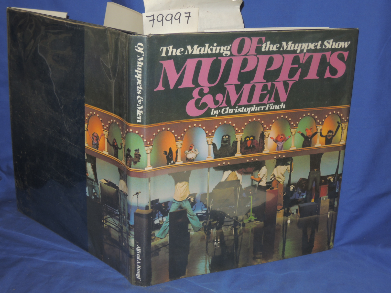 Finch, Christopher: The Making of the Muppet Show MUPPETS & MEN