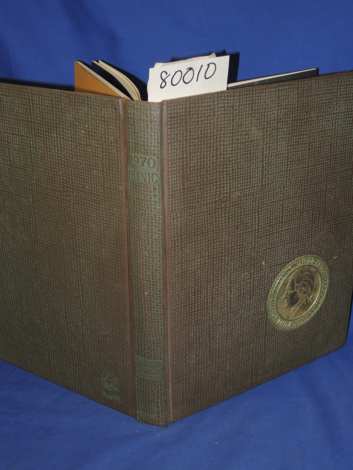 Jefferson Medical College: JEFFERSON MEDICAL COLLEGE, Philadelphia 1970 Clini...