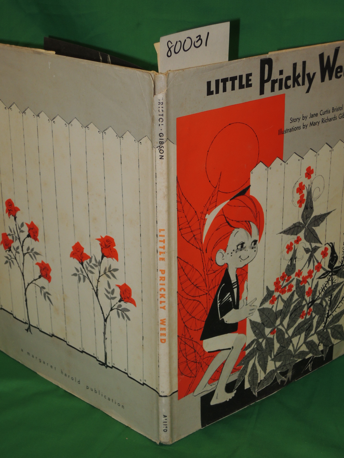 Bristol, Jane Curtis: LITTLE PRICKLY WEED
