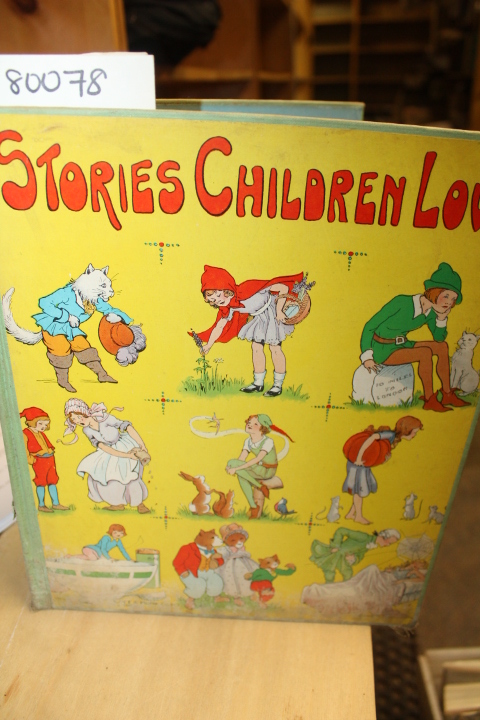 Piper, Watty: STORIES CHILDREN LOVE