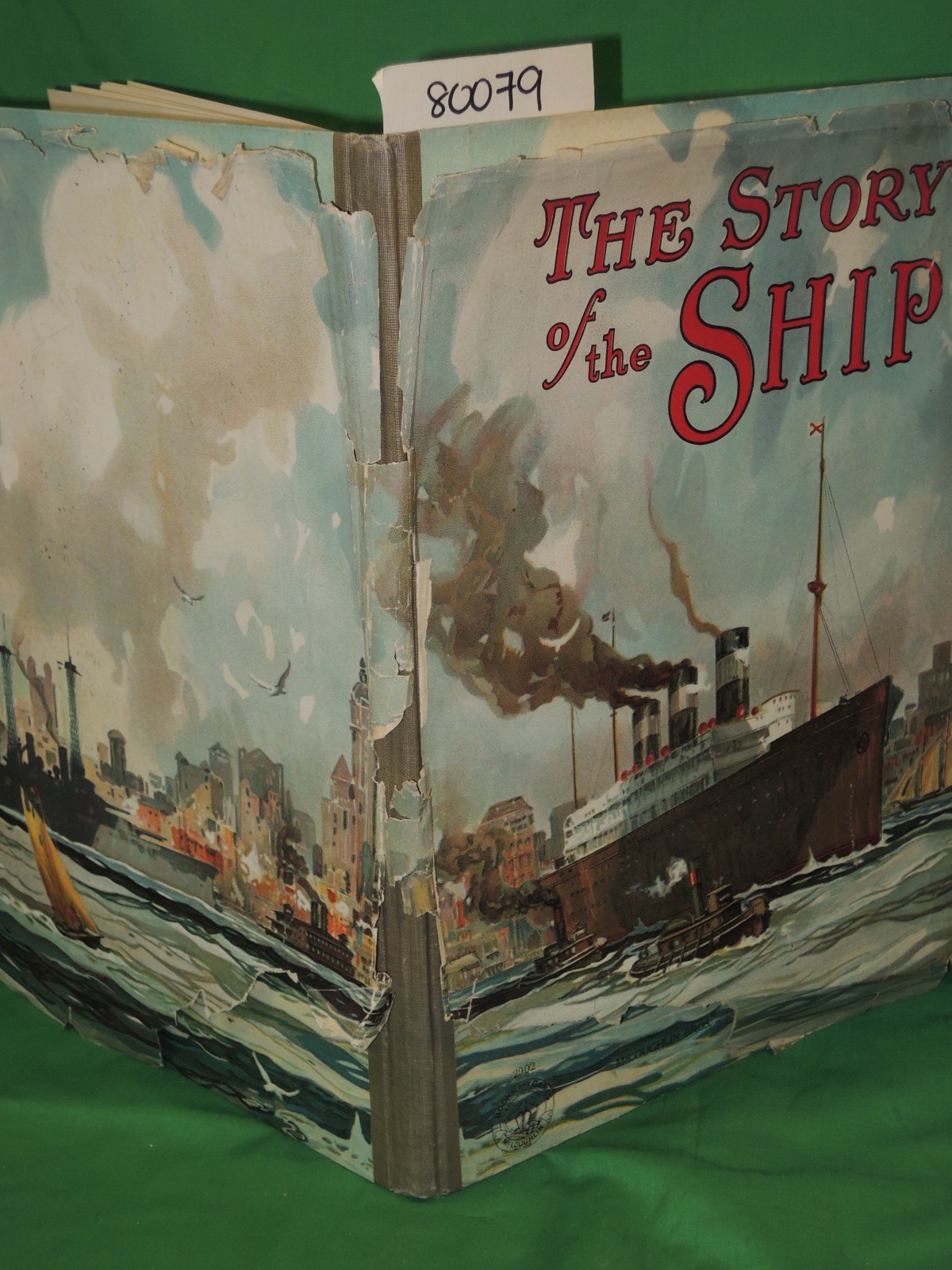 Hurley, Edward N. ; Grant, Gordon, illustrator: THE STORY OF THE SHIP