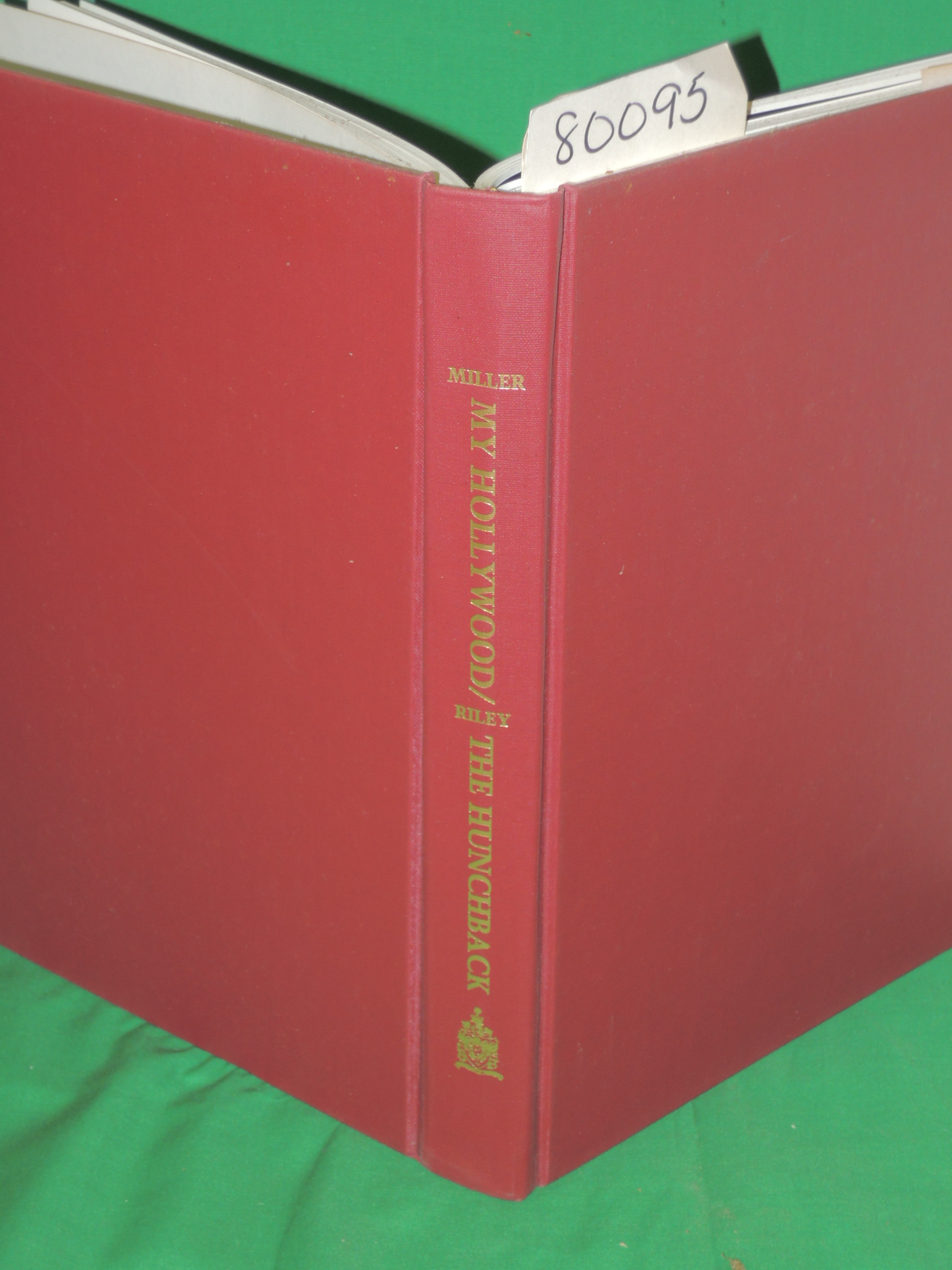 Riley, Philip J. Inscribed signed by...: MY HOLLYWOOD When Both of Us were Young