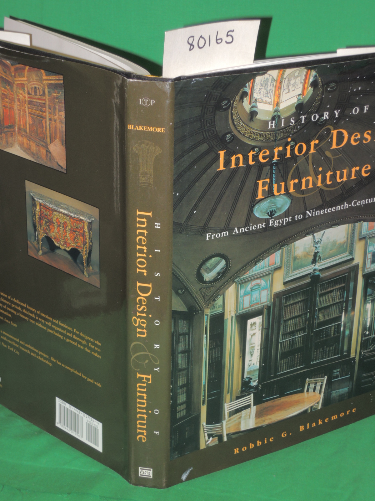 Blakemore, Robbie G.: History of Interior Design and Furniture: From Ancient ...