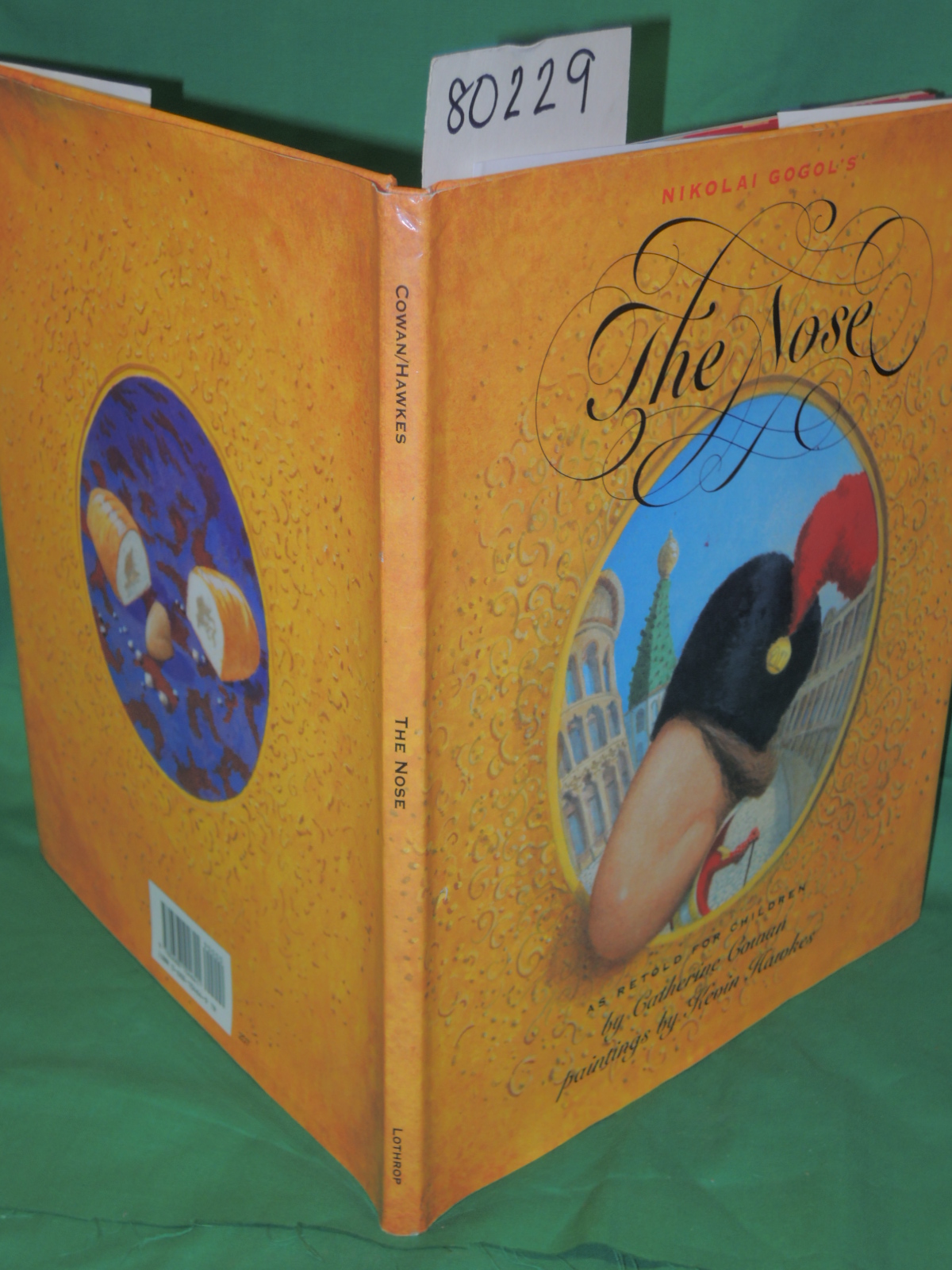 Gogol,Nikolai and Gowan, Catherine: Nikolai Gogol's The Nose SIgned