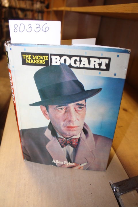 EYLES, ALLEN: THE MOVIE MAKERS BOGART