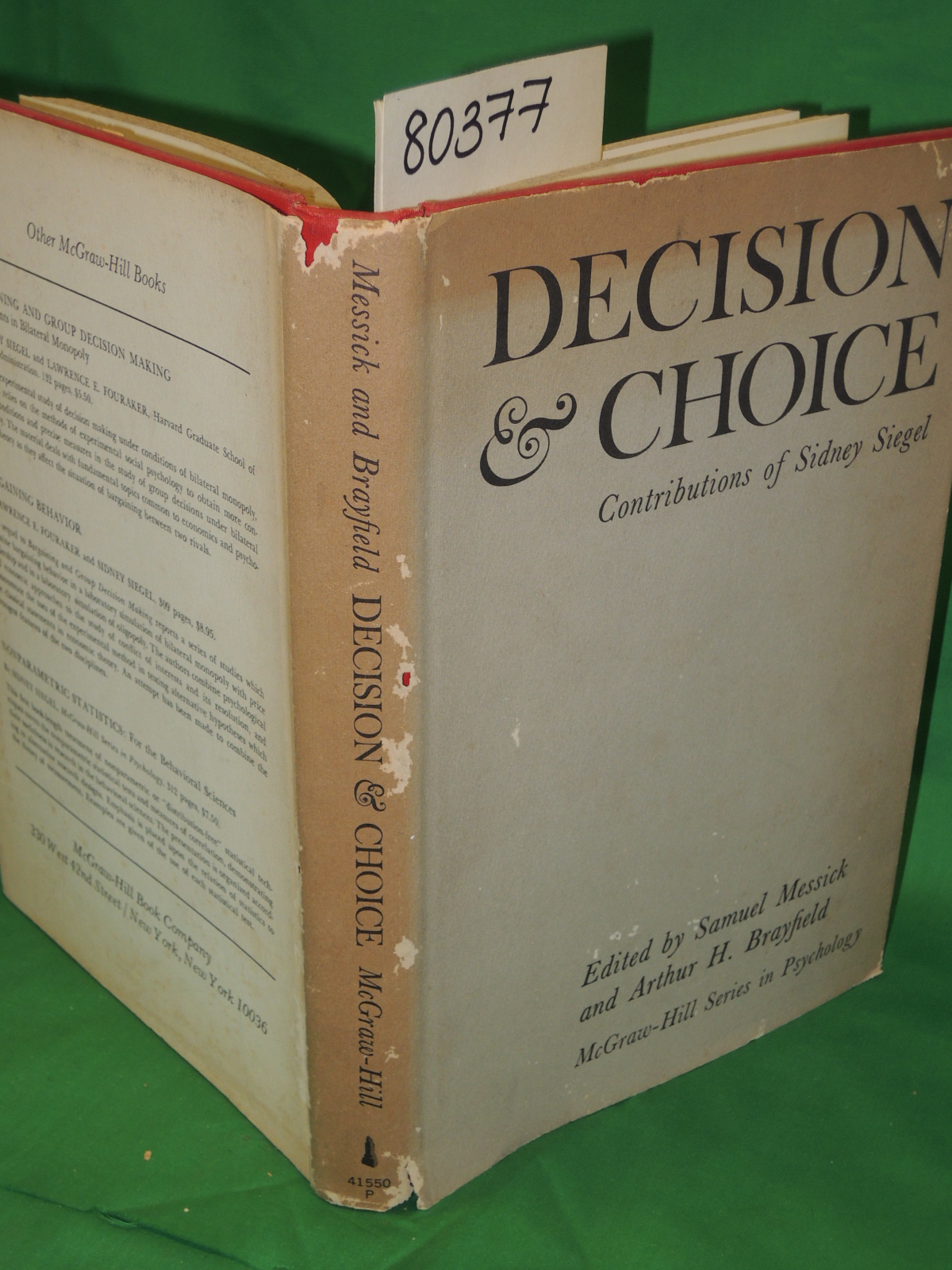 Messick, Samuel & Brayfield, Arthur H.: DECISION & CHOICE Contributions of Si...