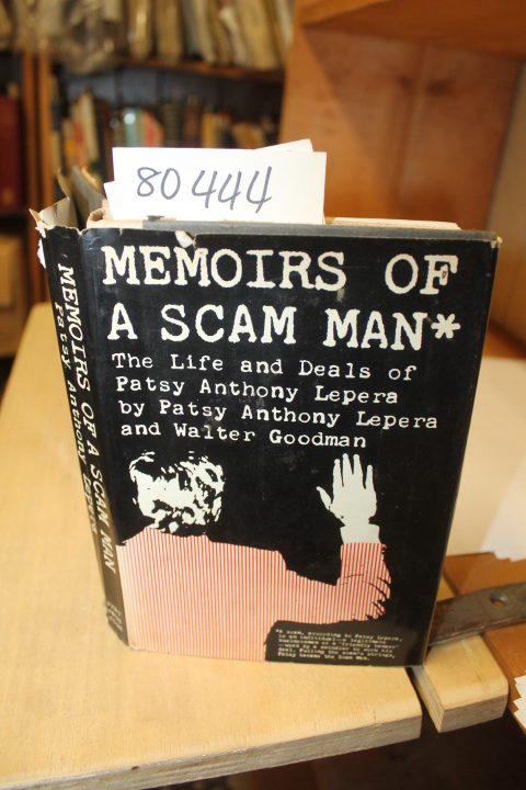 Lepera, Patsy Anthony; Goodman, Walter: Memoirs of a scam man. The life and d...