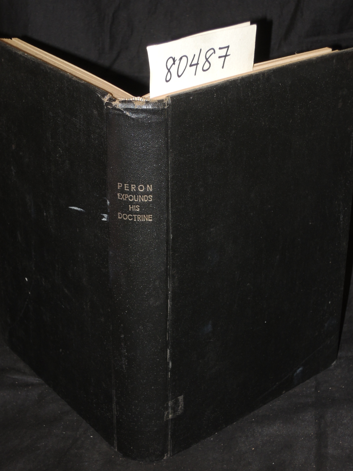 Peron, Juan r: Peron Expounds His Doctrine