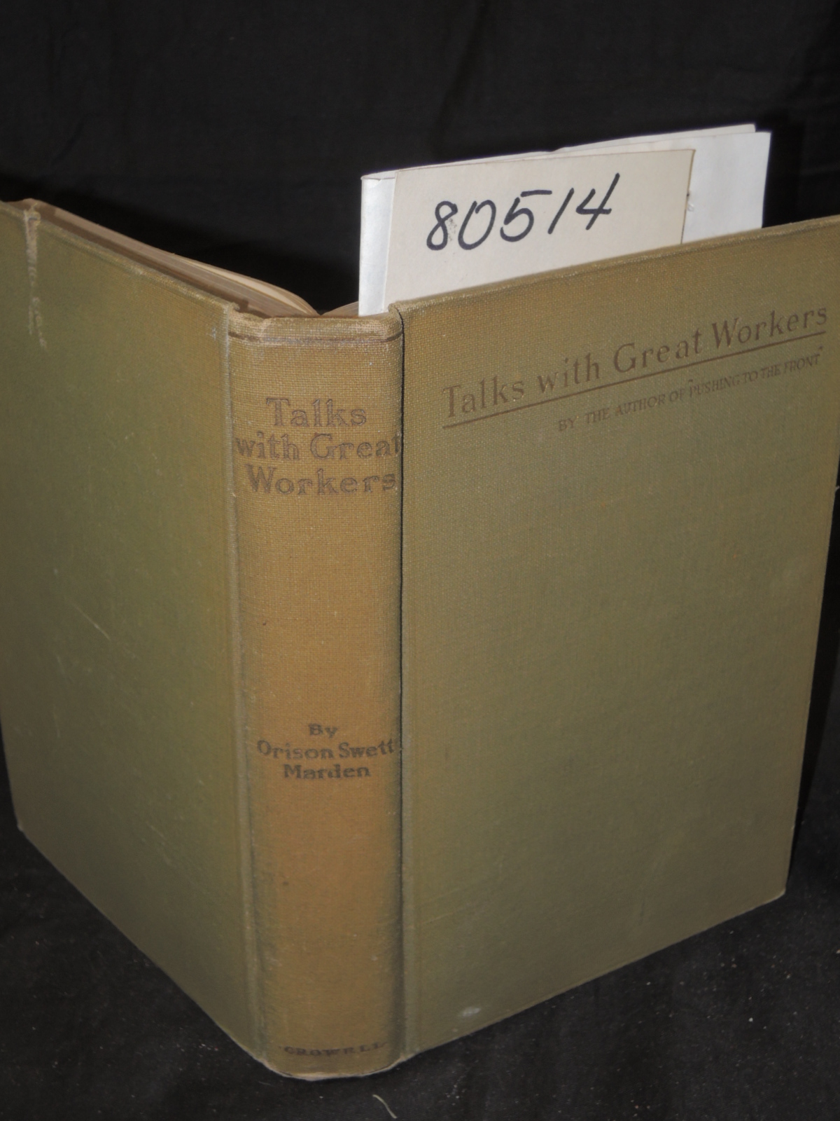 Marden, Orison Swett: Talks with Great Workers