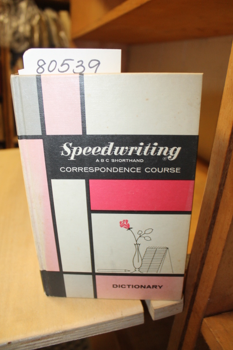 Verleigh, Ernest; SPEEDWRITING: Speedwriting Shorthand