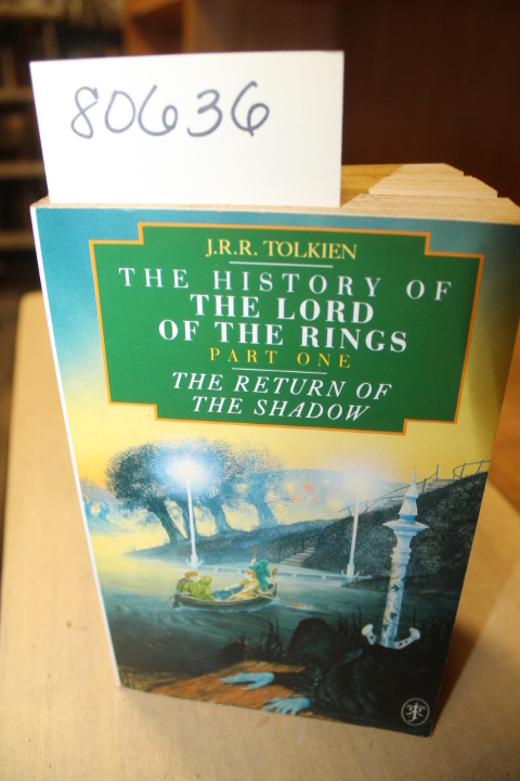 Tolkien,  J.R.R.: The History of the Lord of the Rings Part One : The Return ...