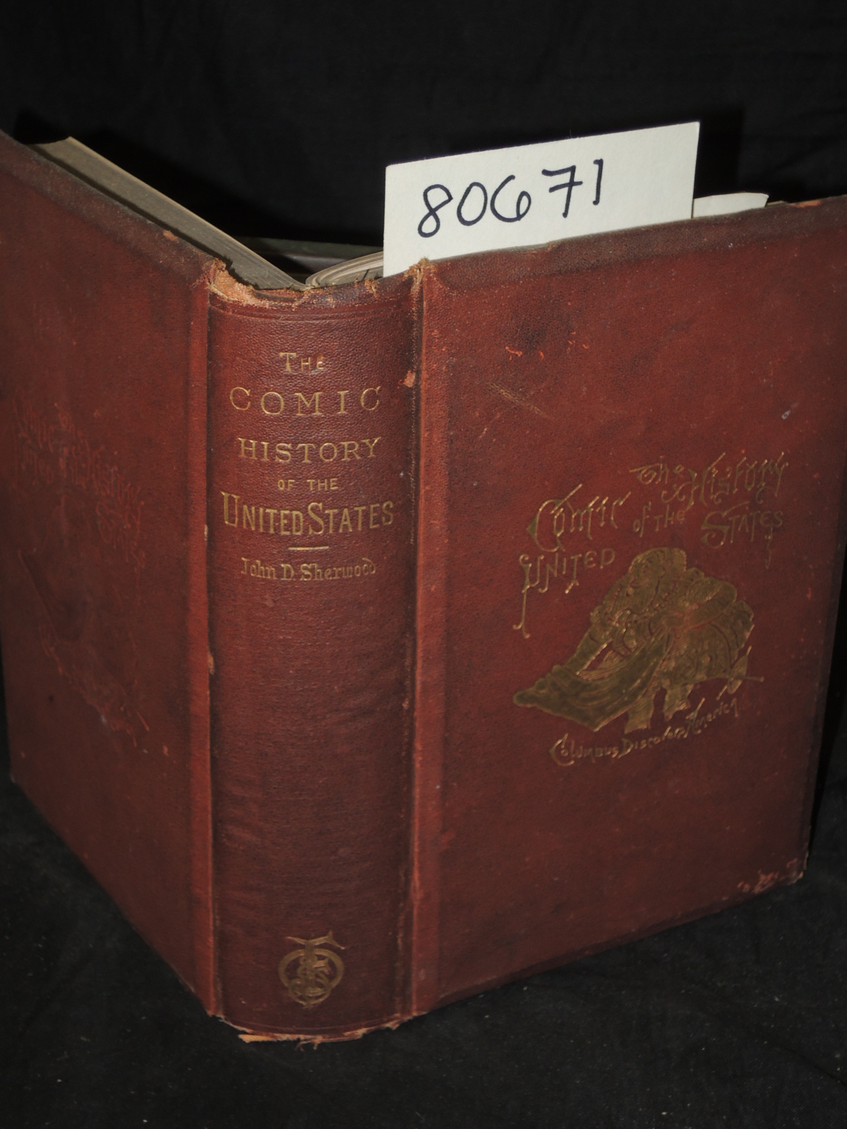 Sherwood, John D.: The Comic History of The United States