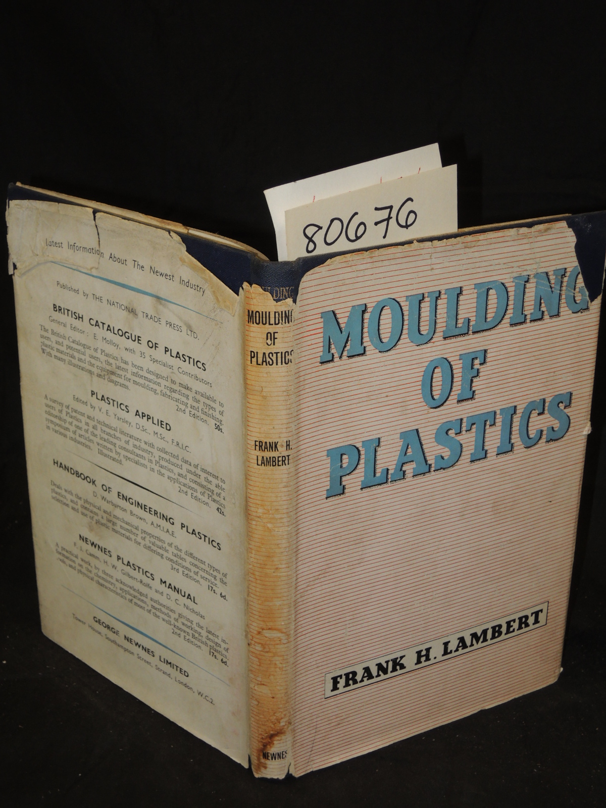 Lambert, Frank H.: Moulding of Plastics