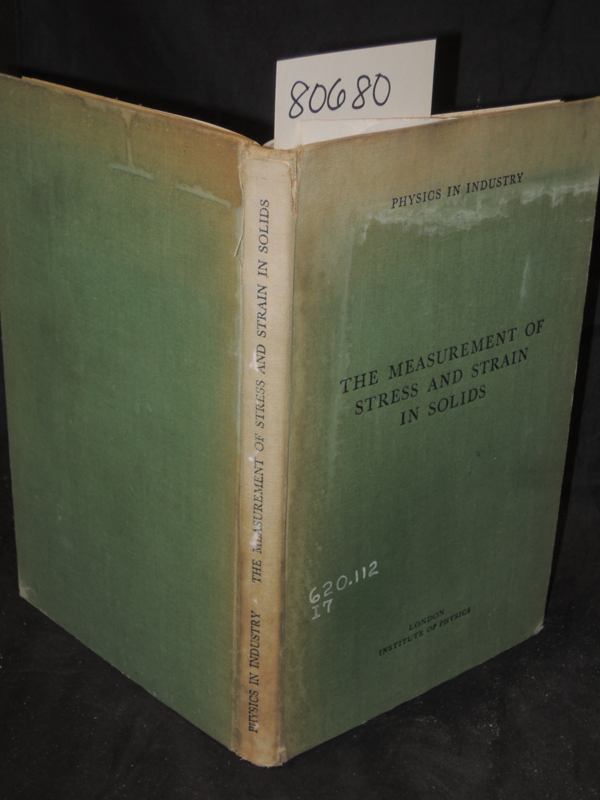 INSTITUTE OF PHYSICS: The Measurement of Stress and Strain in Solids