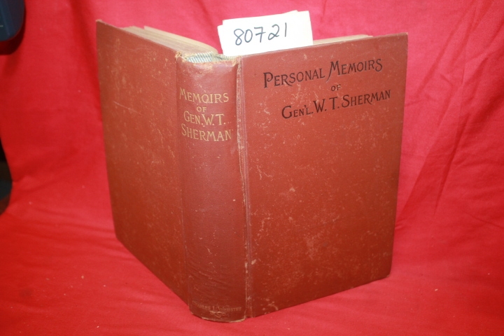 Sherman, W. T.: PERSONAL MEMOIRS  2 VOLUMES IN 1