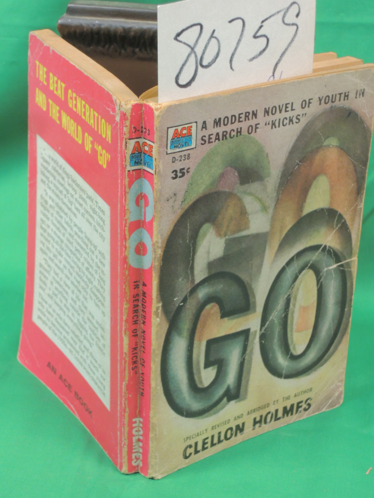 Holmes, Clellon: Go A Modern Novel of Youth in Search of  Kicks