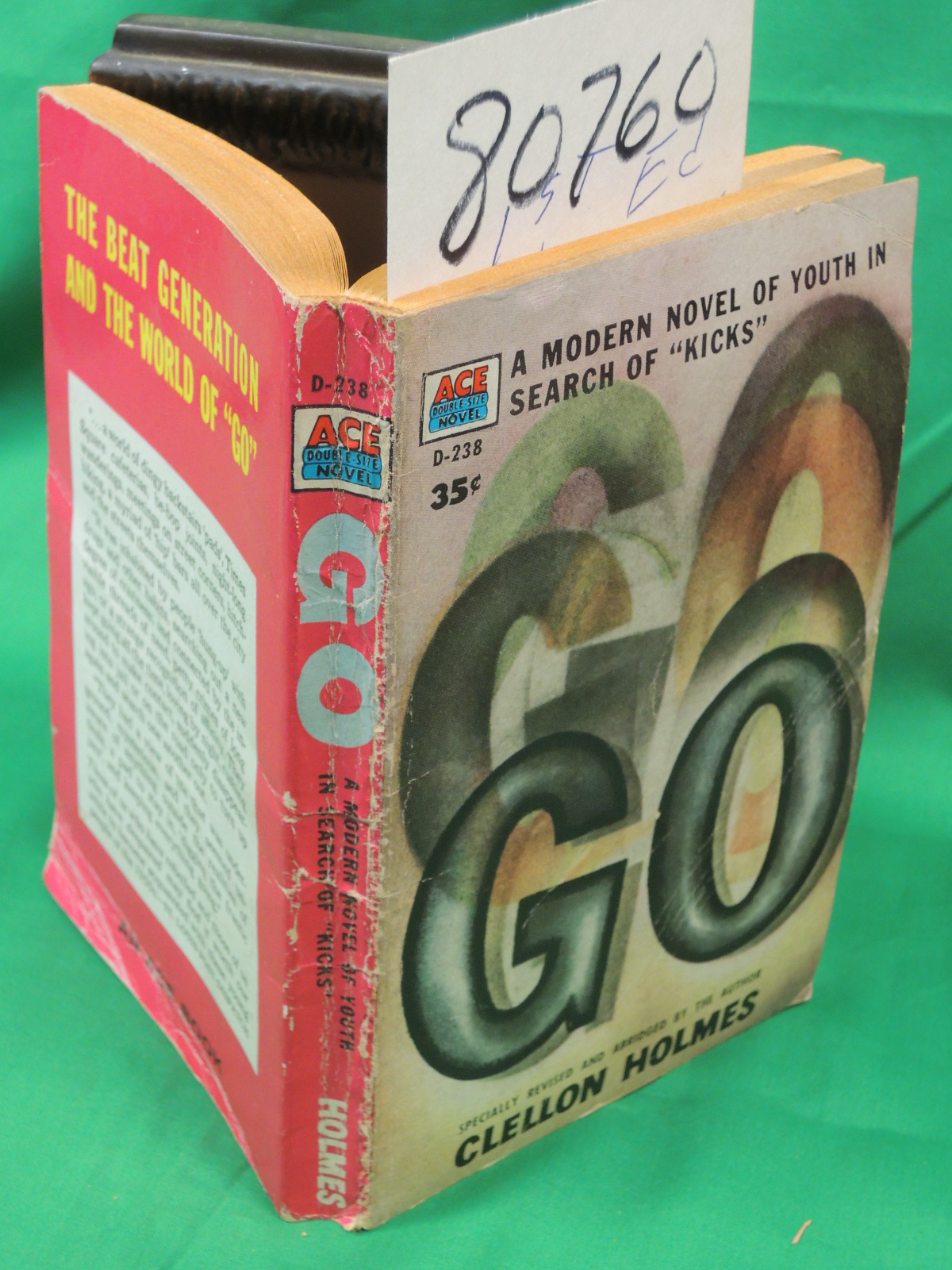 Holmes, Clellon: Go A Modern Novel of Youth in Search of  Kicks