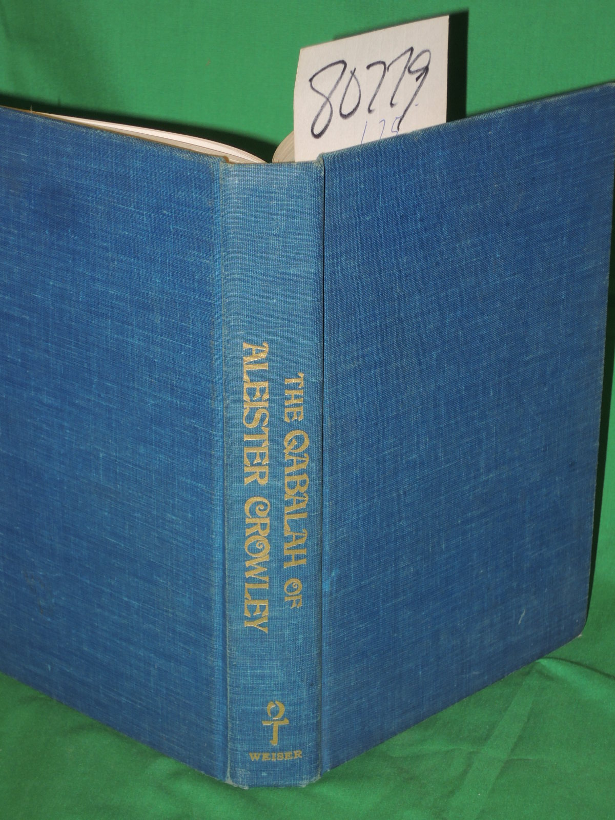 Regardie, Israel: Qabalah of Aleister Crowley Three Texts
