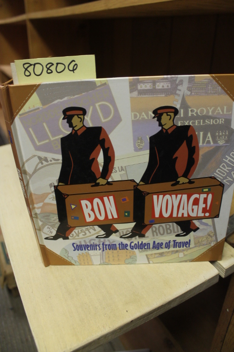 Darling, Harold: BON VOYAGE Souvenirs from the Golden Age of Travel