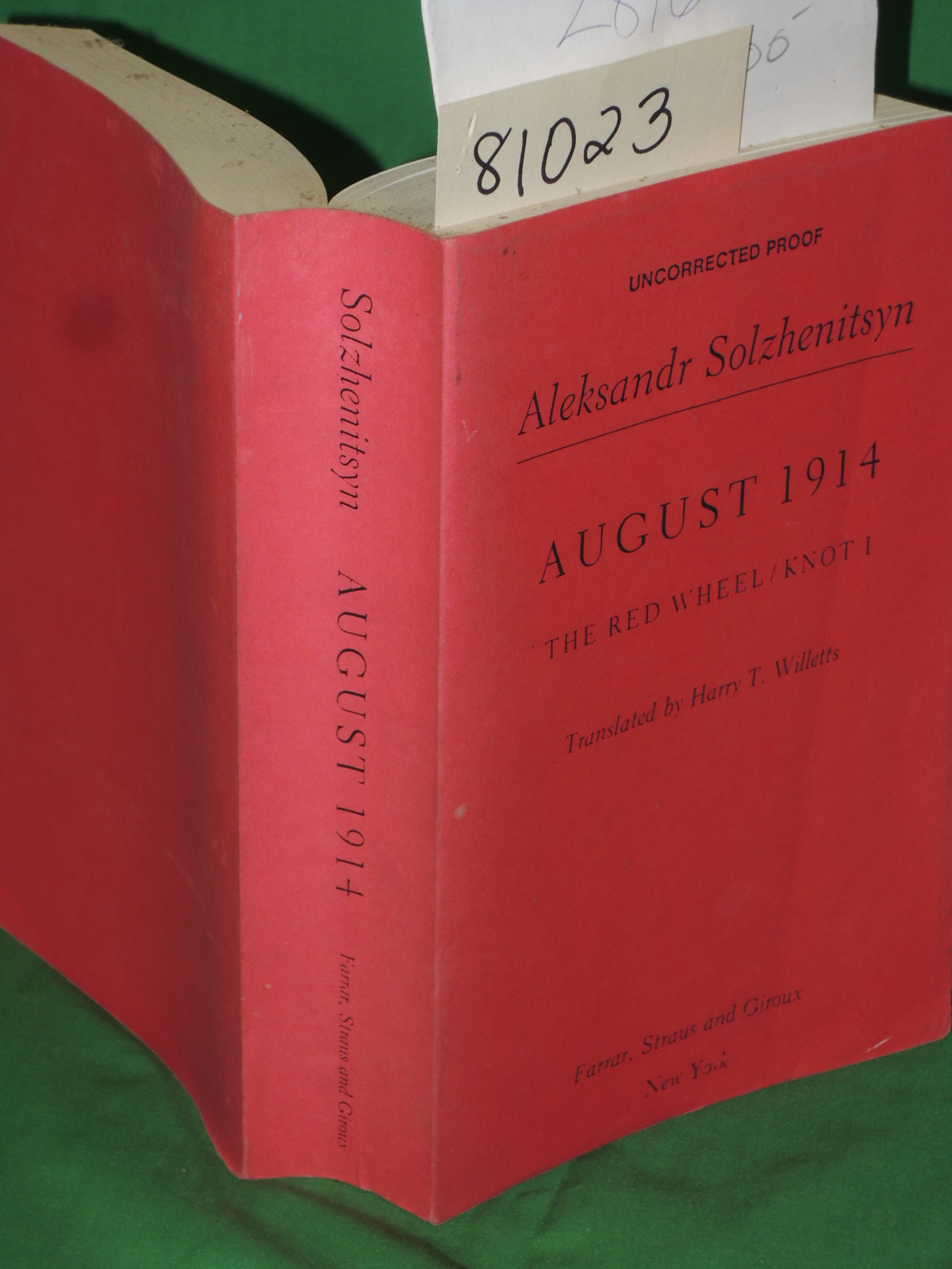 Solzhenitsyn, Alexander: August 1914: The Red Wheel  /Knot 1    uncorrected p...