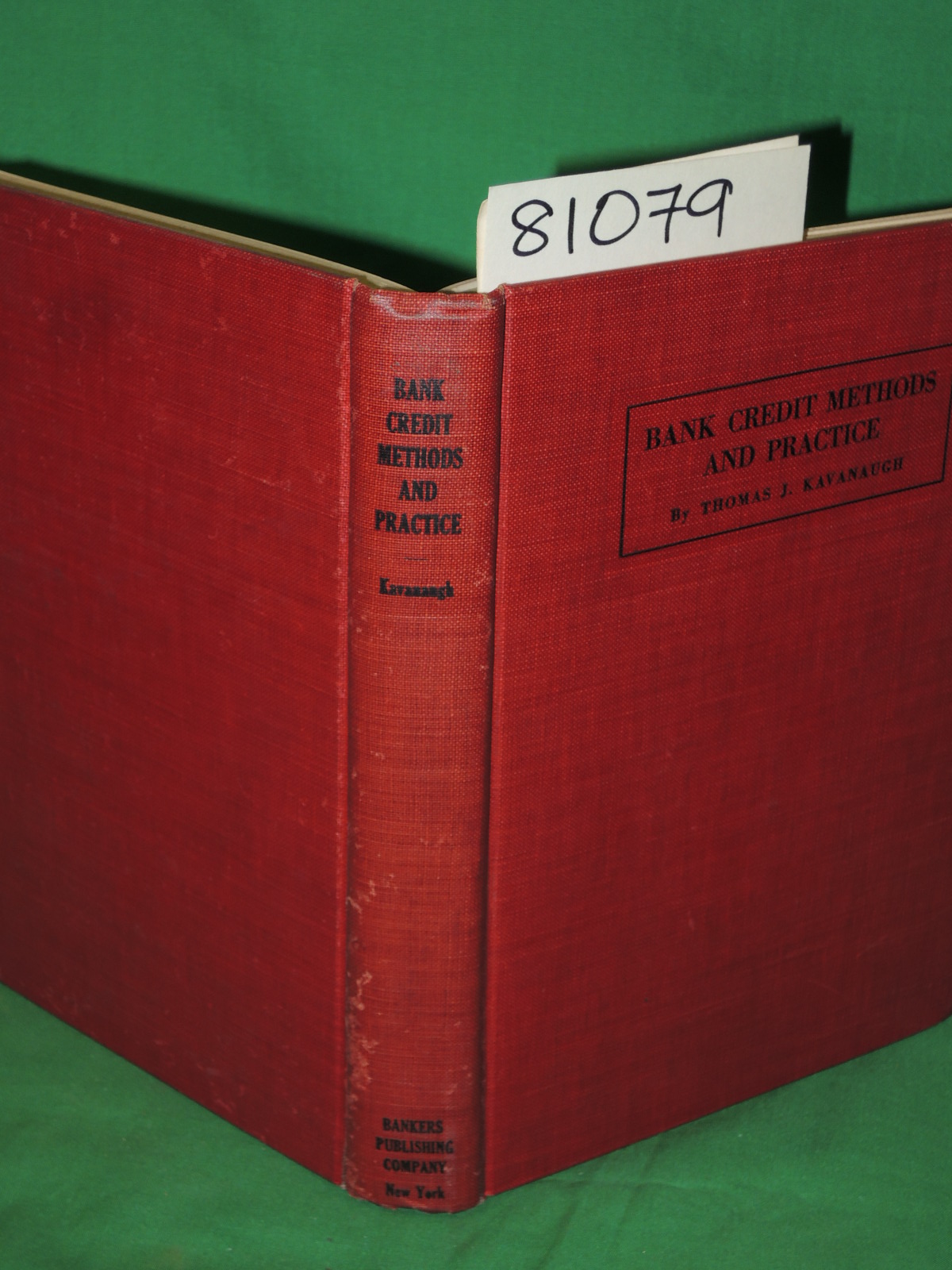 Kavanaugh, Thomas, J.: Bank Credit Methods And Practice