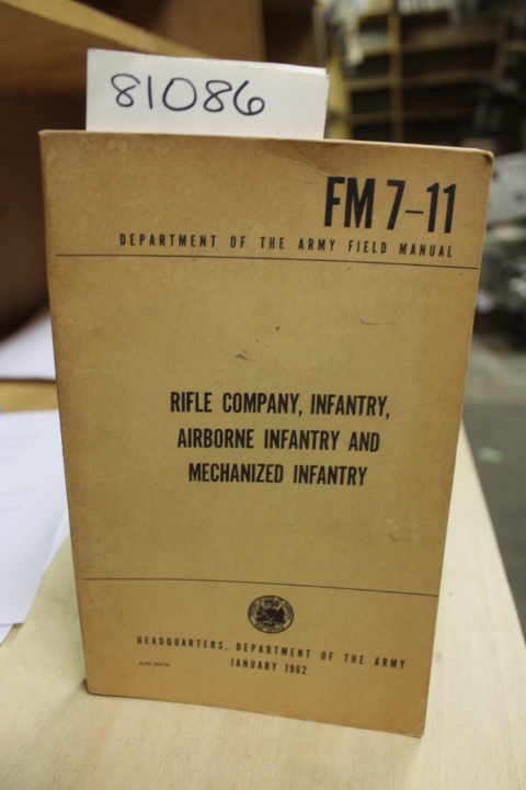 U.S. Department of the Army: Rifle Company, Infantry, Airborne Infantry and M...
