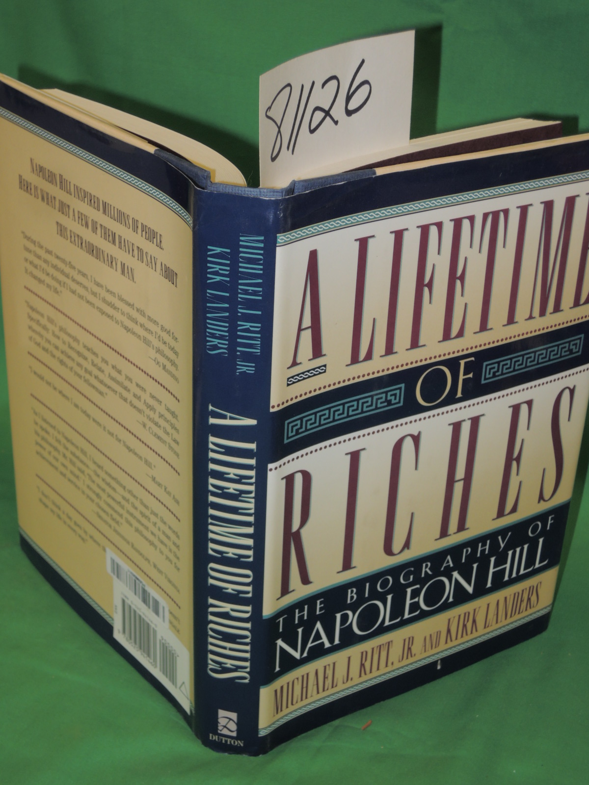 Ritt, Michael  J & Kirk Landers: Lifetime of Riches the Biography of Napoleon...