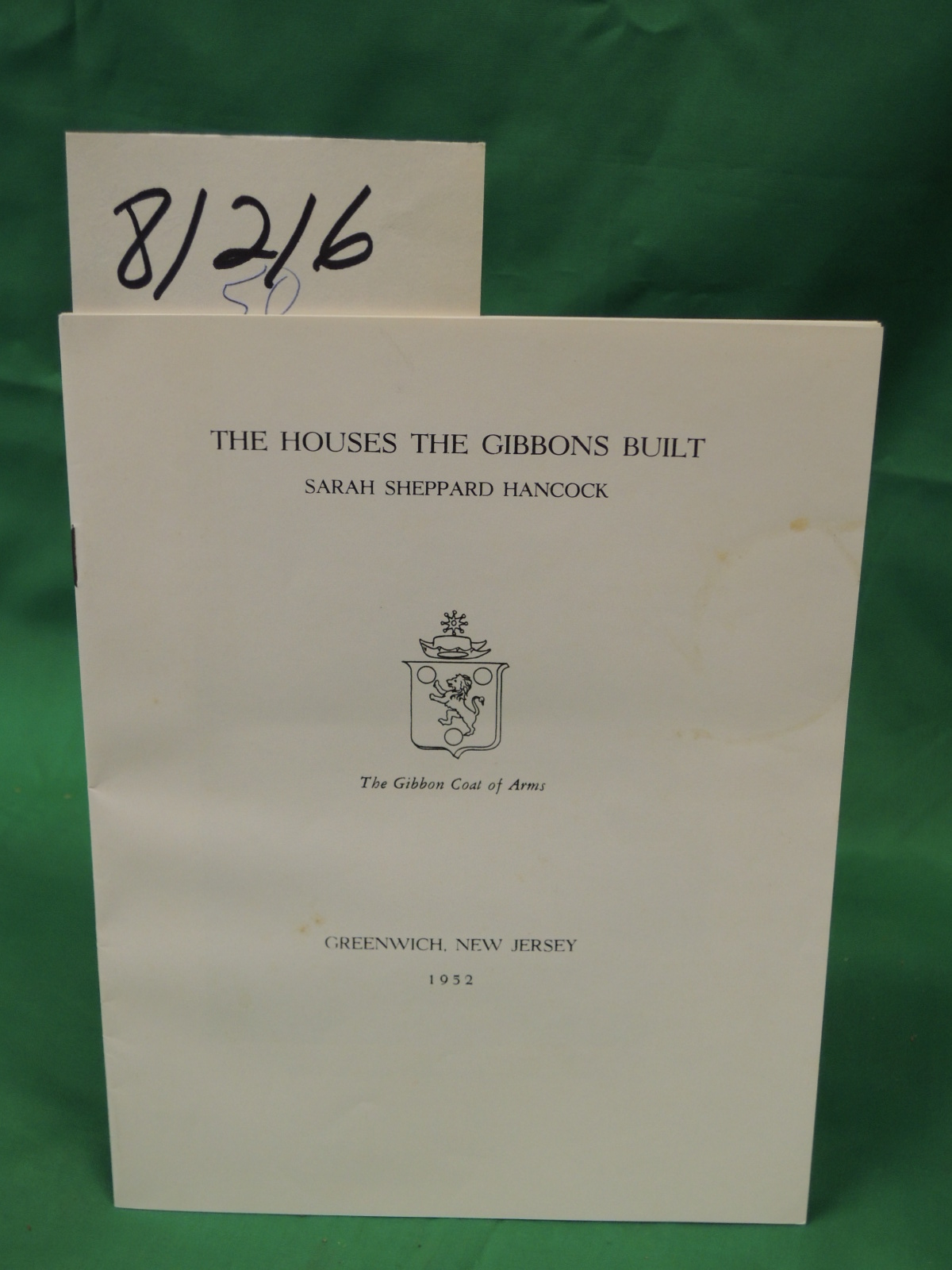 Hancock, Sarah Sheppard: Houses the Gibbons Build