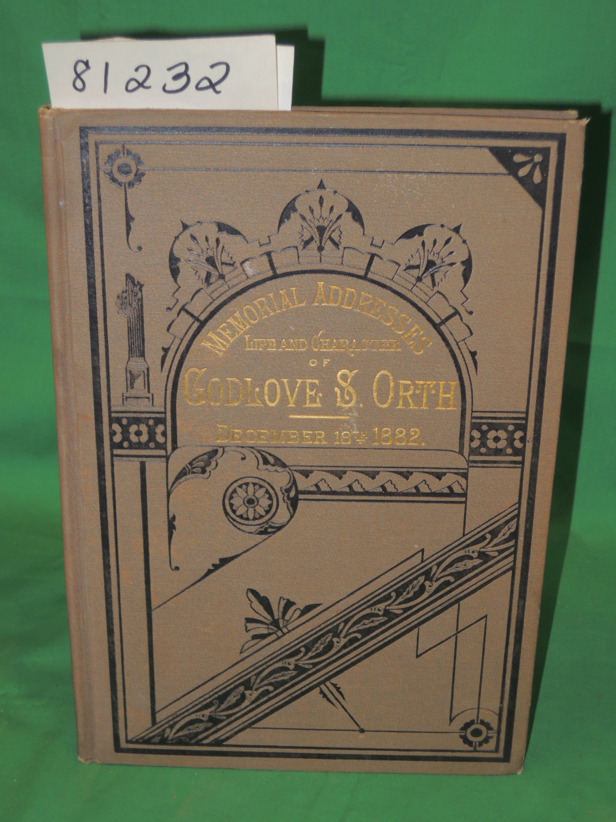 GOVERNMENT PRINTING OFFICE: GODLOVE S. ORTH Memorial Addresses on the Life an...