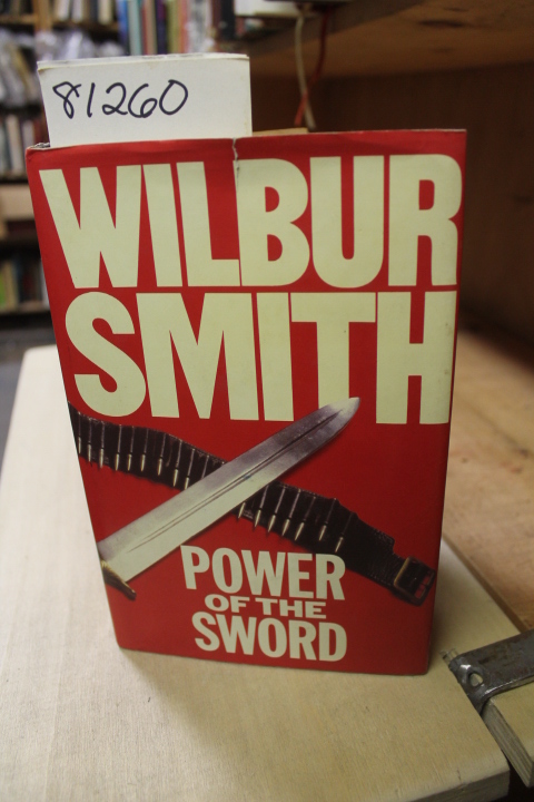Smith, Wilbur: Power of the Sword