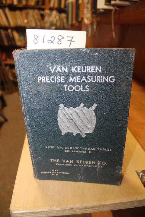The Van Keuren Co.: Van Keuren Precise Measuring Tools