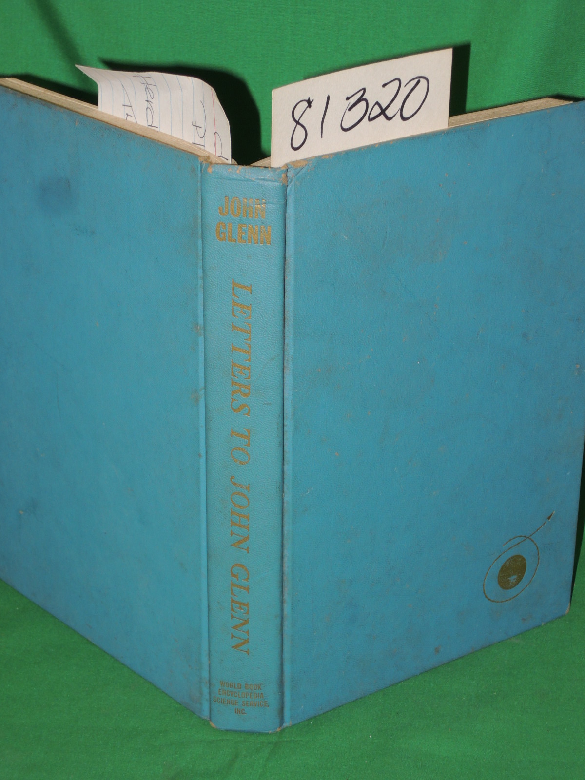 Glenn, Jr. J.A.: P. S. I listened to your heartbeat Letters to John Glenn