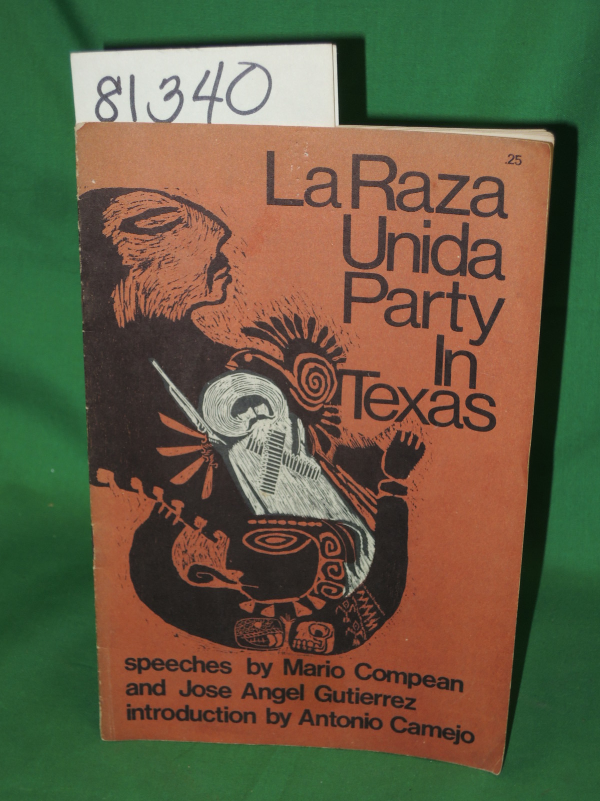 Compean, Mario: Gutierrez, Jose Angel: LaRaza Unida Party in Texas