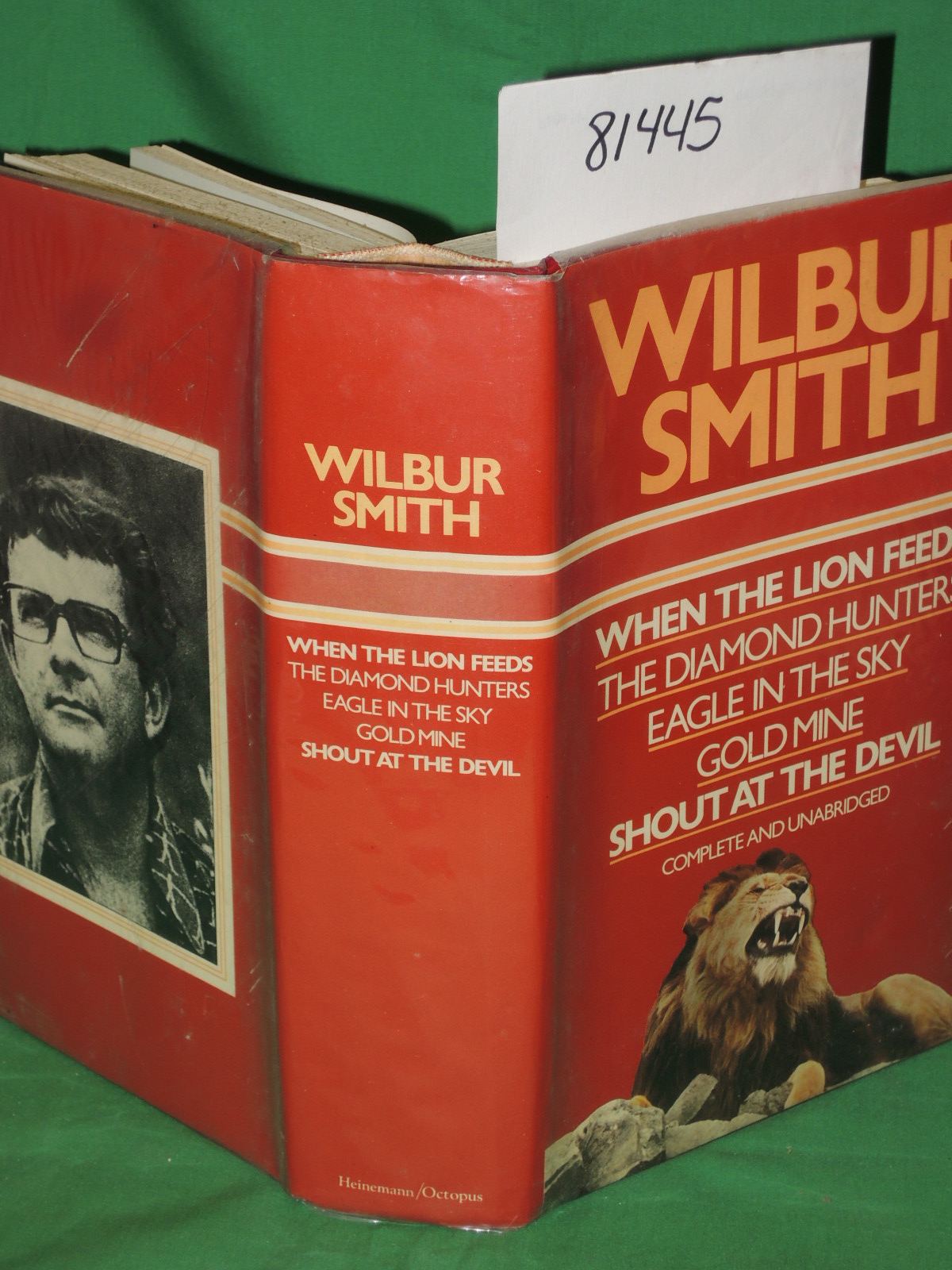 Smith, Wilbur: When the Lion Feeds; The Diamond Hunters; Eagle in the Sky;