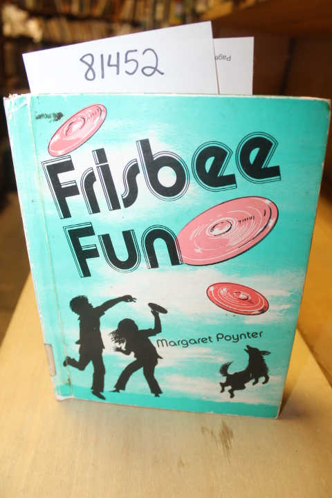 Poynter, Margaret: Frisbee Fun