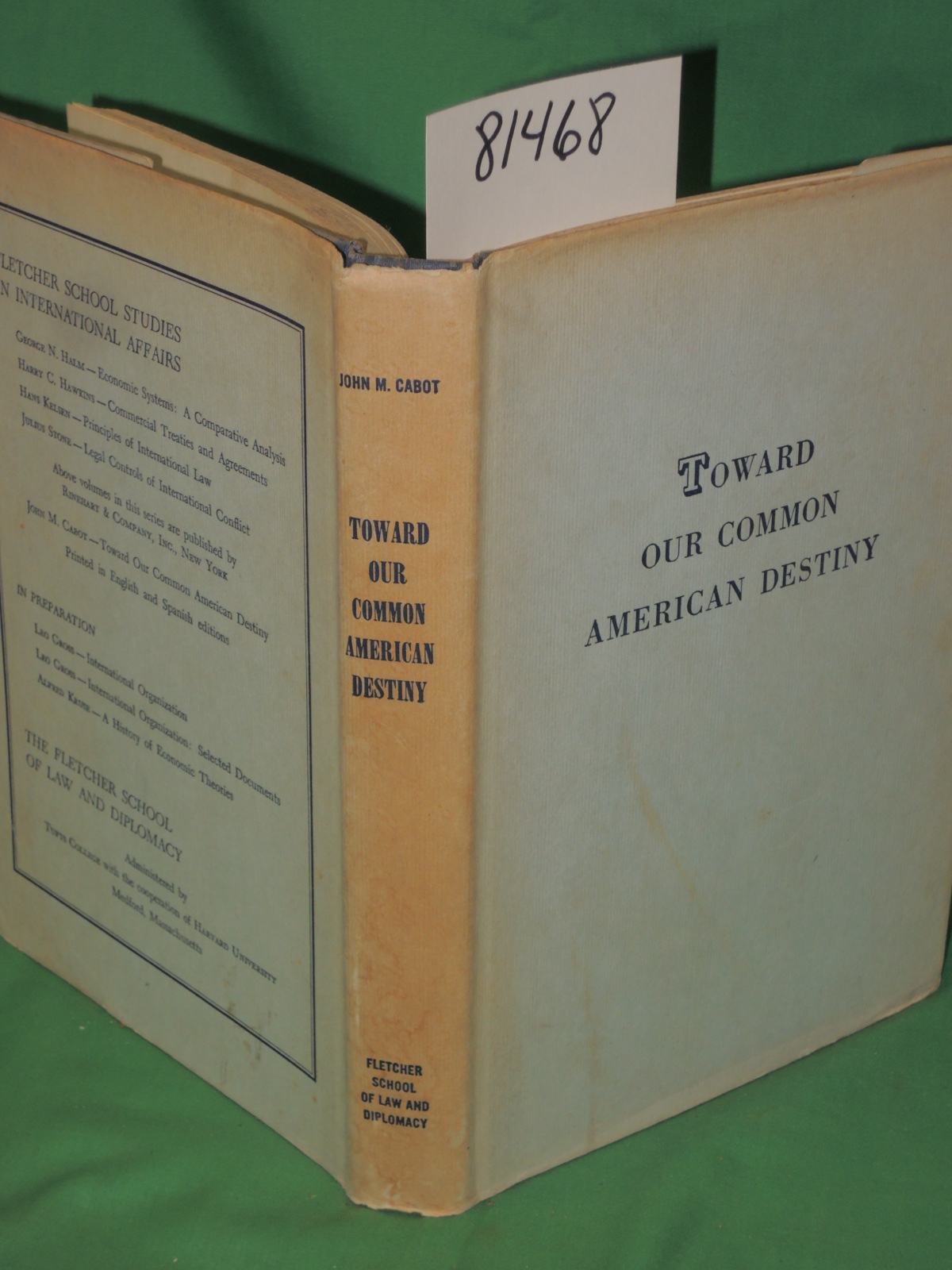 Cabot, John M.: Toward Our Common American Destiny 1953-54
