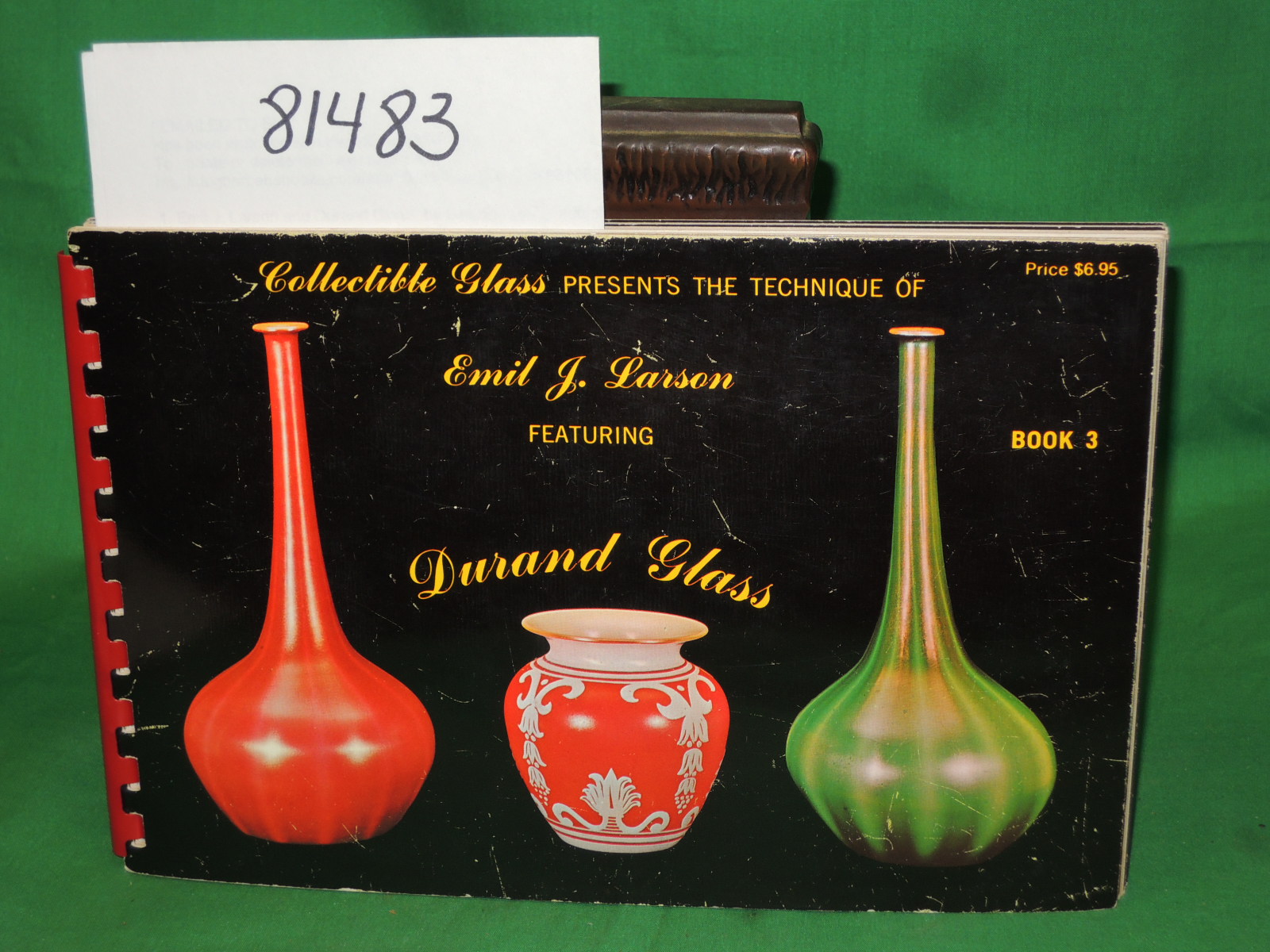 Larson, Emil J.: Collectible Glass presents the Technique of Emil J. Larson F...