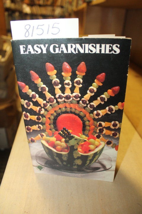 Quan, Constance: Easy Garnishes