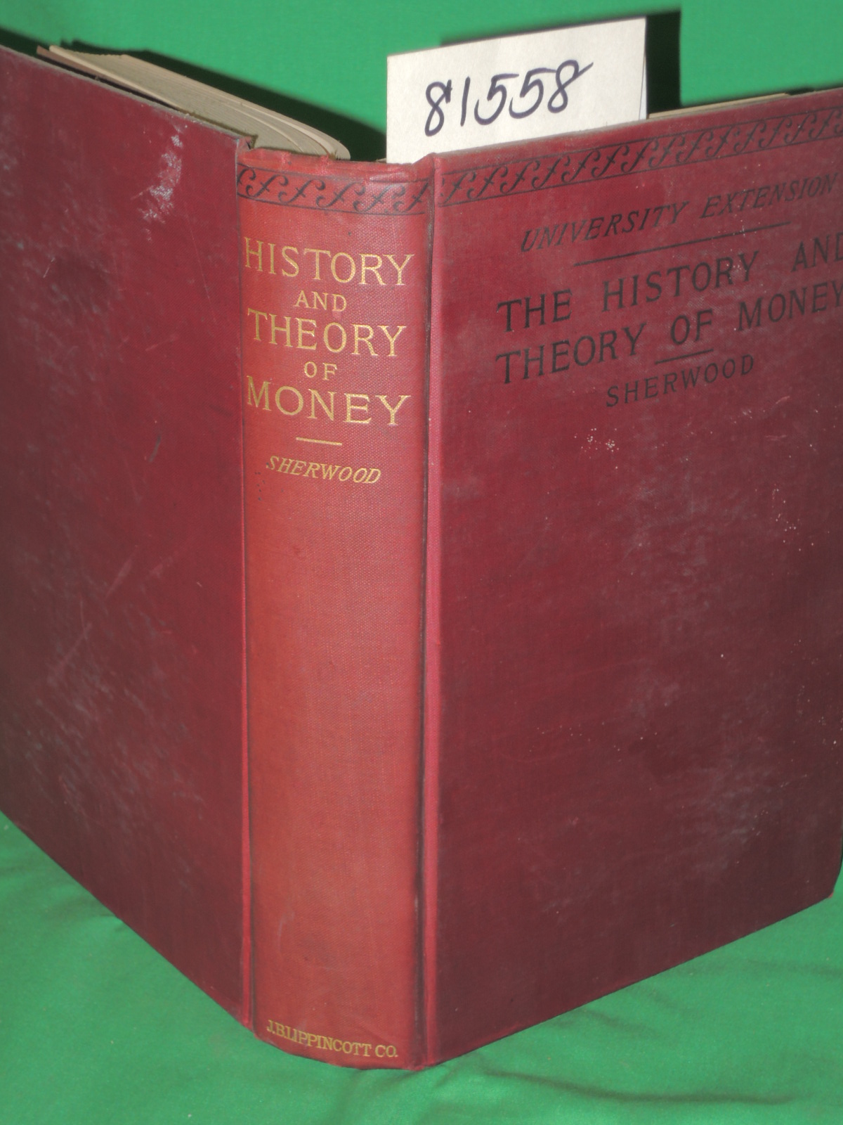 Sherwood, Sidney Ph.D.: The History and Theory of Money