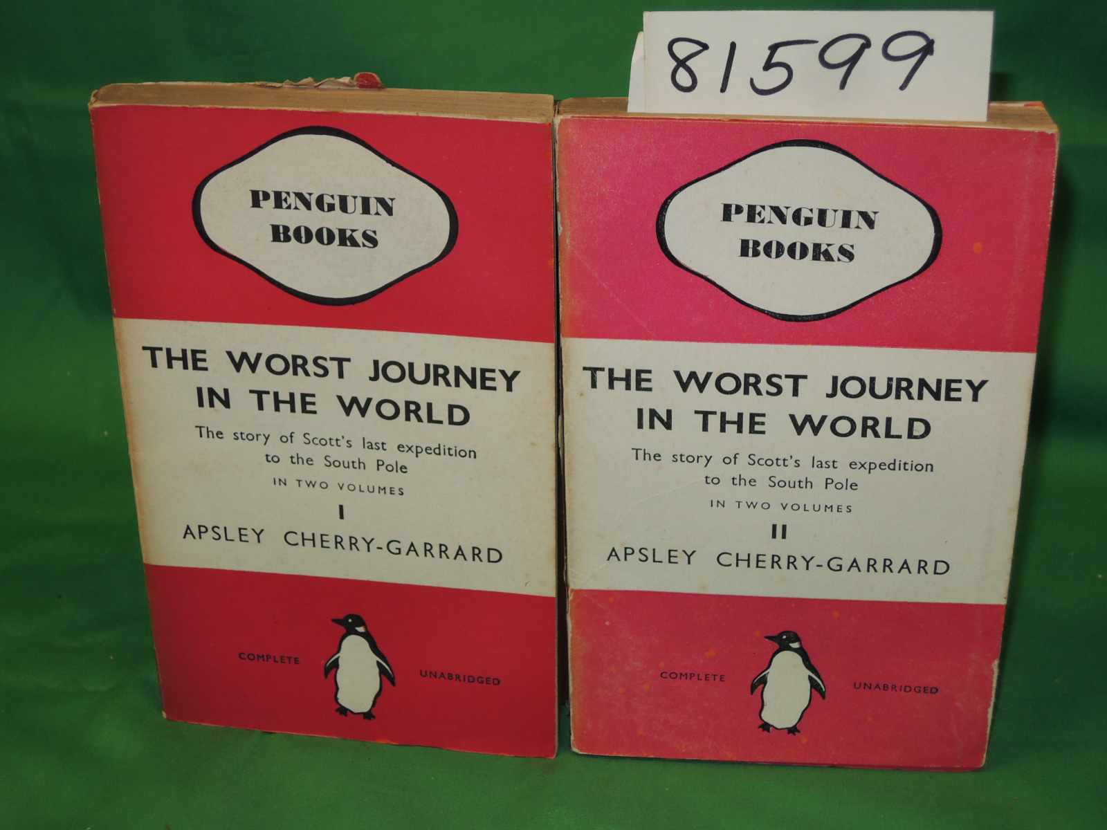 Cherry-Garrard, Apsley: The Worst Journey in the World: Two Volumes