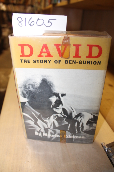 Edelman, Maurice: David-the story of Ben Gurion