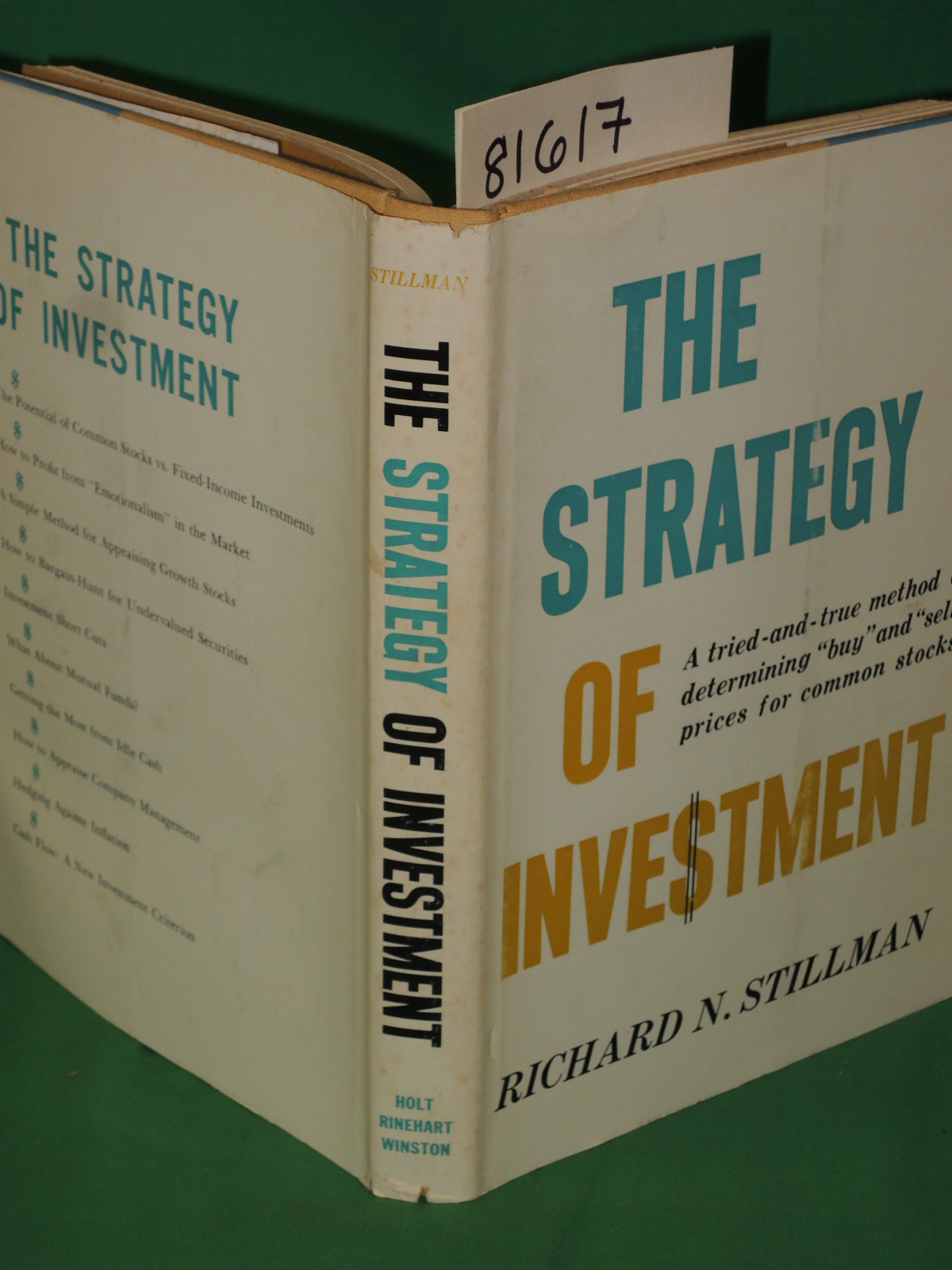 Stillman, Richard N.: The Strategy of Investment